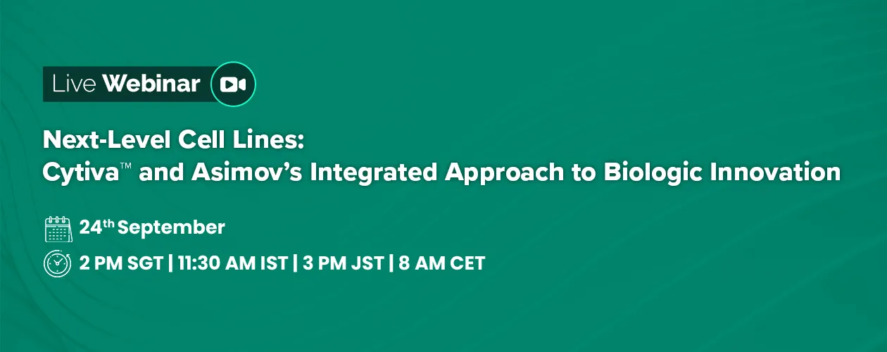 cytiva-next-level-cell-lines-cytiva-and-asimov-integrated-approach-to-biologic-innovation-webinar-banner