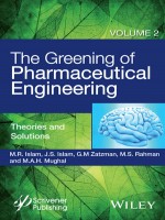 The Greening of Pharmaceutical Engineering, Volume 2, Theories and Solutions