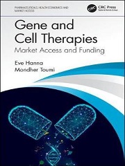 Gene and Cell Therapies : Market Access and Funding