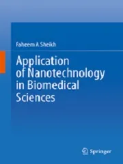 Application of Nanotechnology in Biomedical Sciences