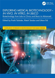 Exploring Medical Biotechnology- in vivo, in vitro, in silico