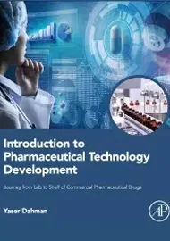 Introduction to Pharmaceutical Technology Development