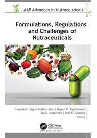Formulations, Regulations, and Challenges of Nutraceuticals